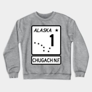 Alaska Highway Route 1 One Chugach National Forest AK Crewneck Sweatshirt